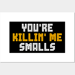 You're Killing Me Smalls Funny Vintage Baseball Posters and Art